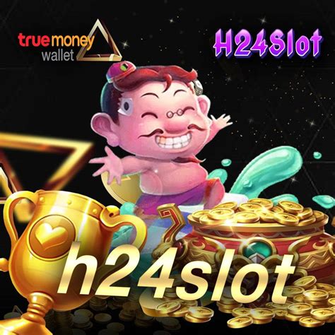 h24slot|h24slot: สุดยอดเว็บสล็อตเว็บตรง ที่ดีที่สุดในปี 2567.